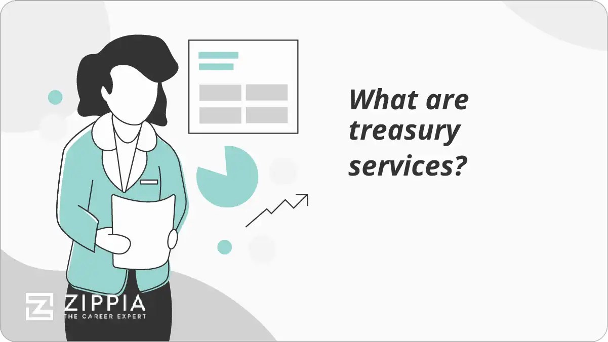 What are treasury services?