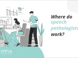 Where Do Speech Pathologists Work Zippia