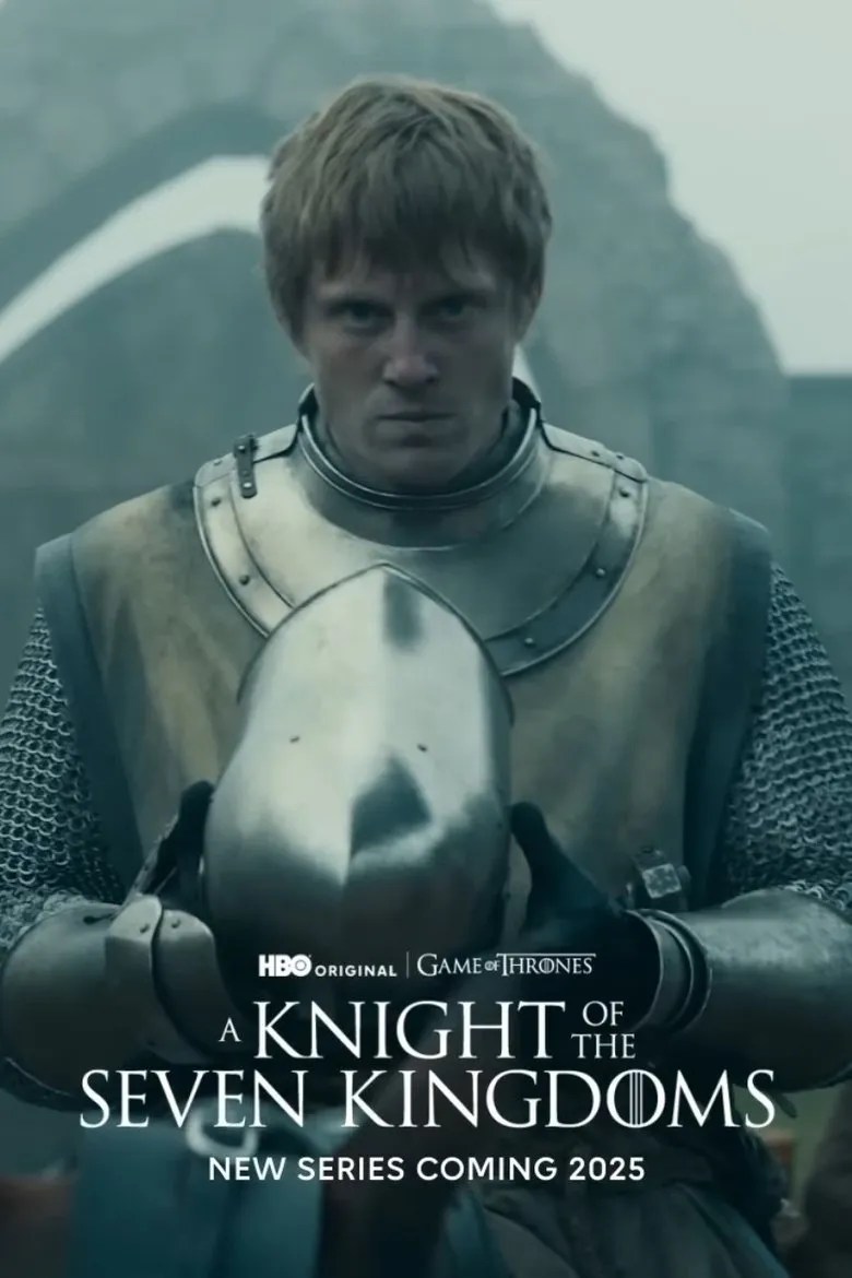 Game Of Thrones Spinoff A Knight Of The Seven Kingdoms Confirmed For 03229330 Poster W780 
