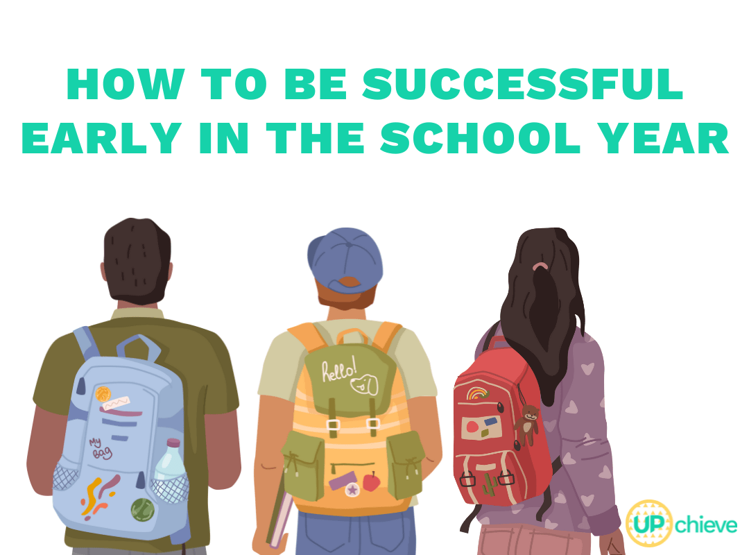 First Day of School: How to Be Successful Early On