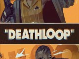 Deathloop How To Complete The Perfect Loop The Fast Way