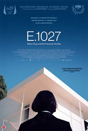 E. 1027—Eileen Gray and the House by the Sea (First Run Features)
