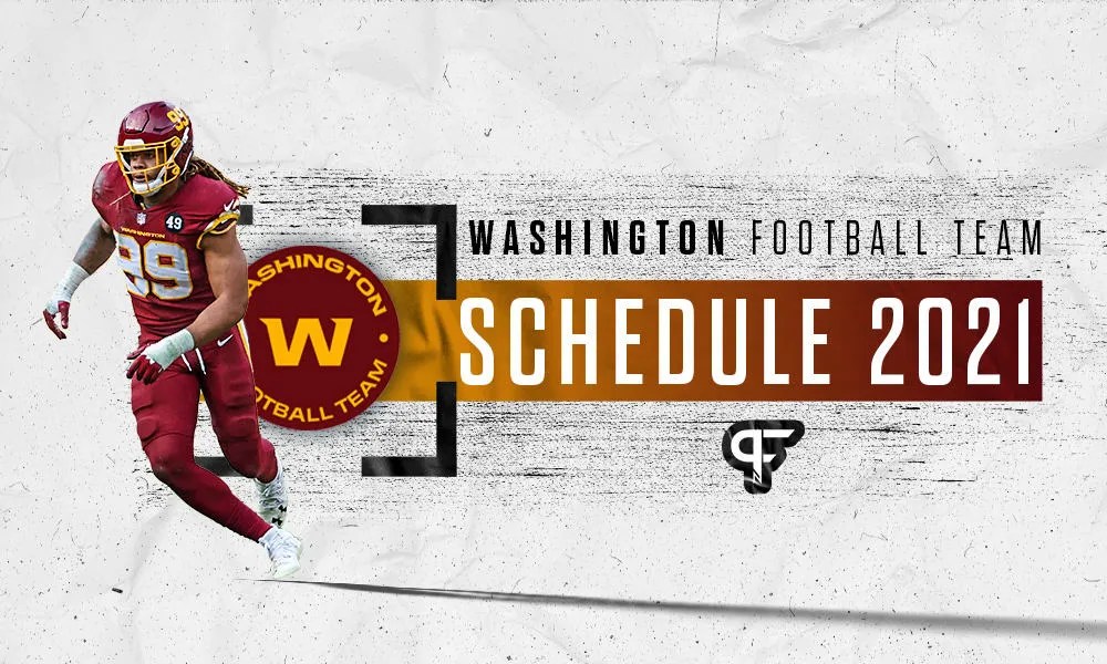 Washington Football Team Schedule 2021 Dates Times Win Loss WASHINGTON FOOTBALL TEAM Schedule Realease Web1 