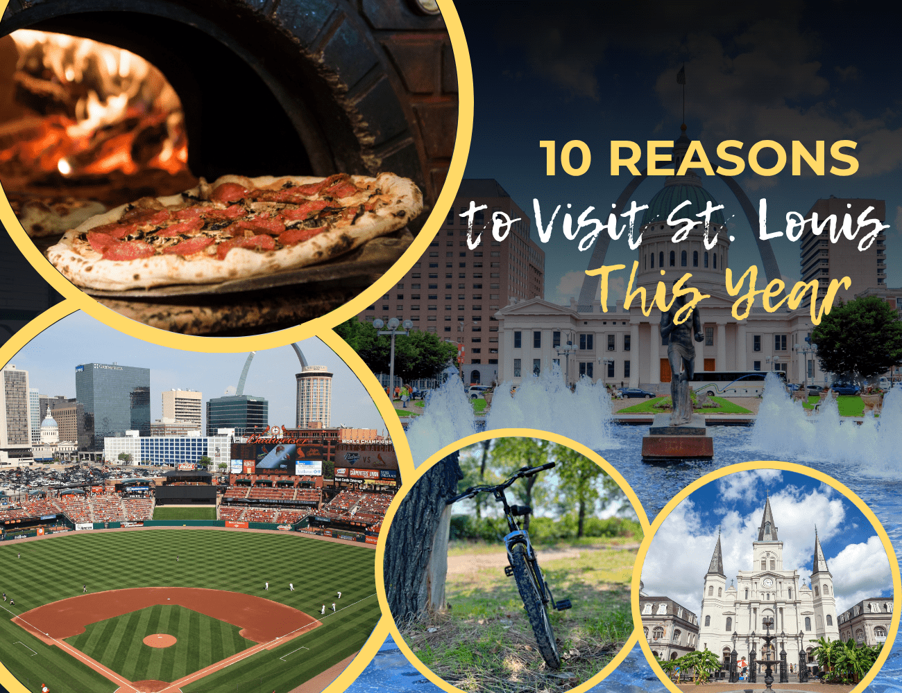 10 Reasons to Visit St. Louis This Year