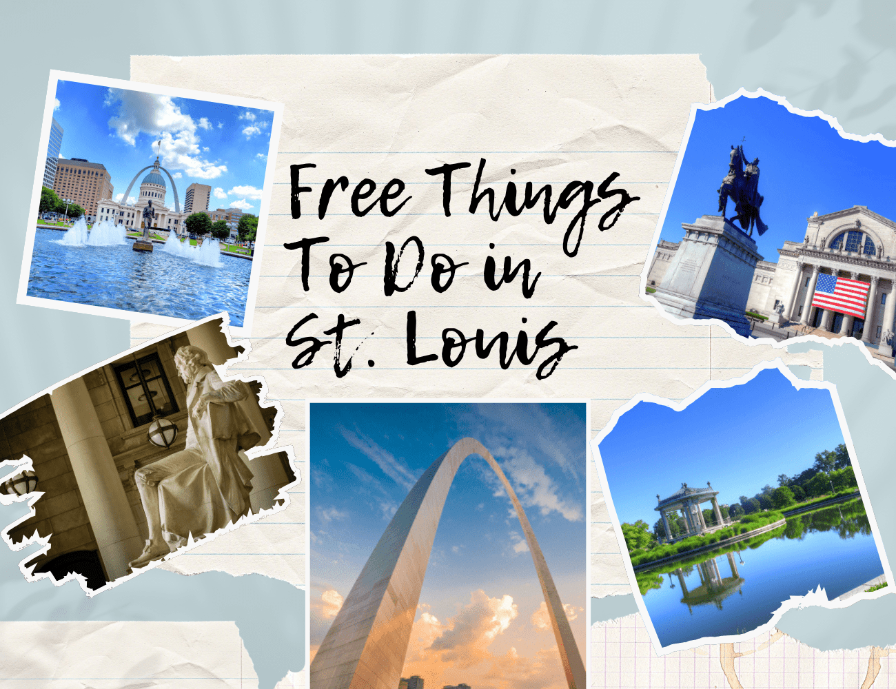 Free Things to Do in St. Louis: The Ultimate Budget-Friendly Guide