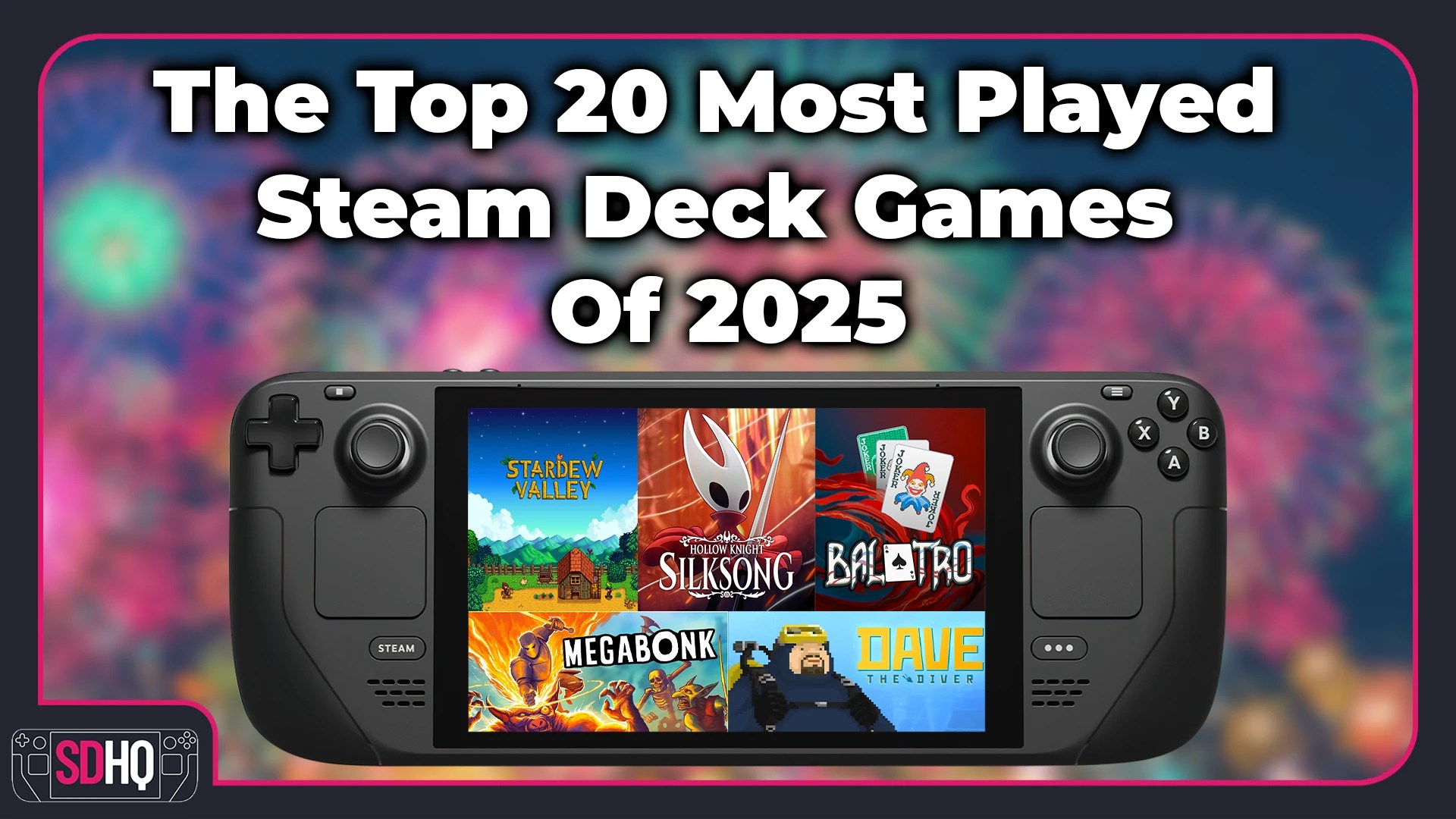 The Top 20 Most Played Steam Deck Games Of 2025 Steam Deck HQ