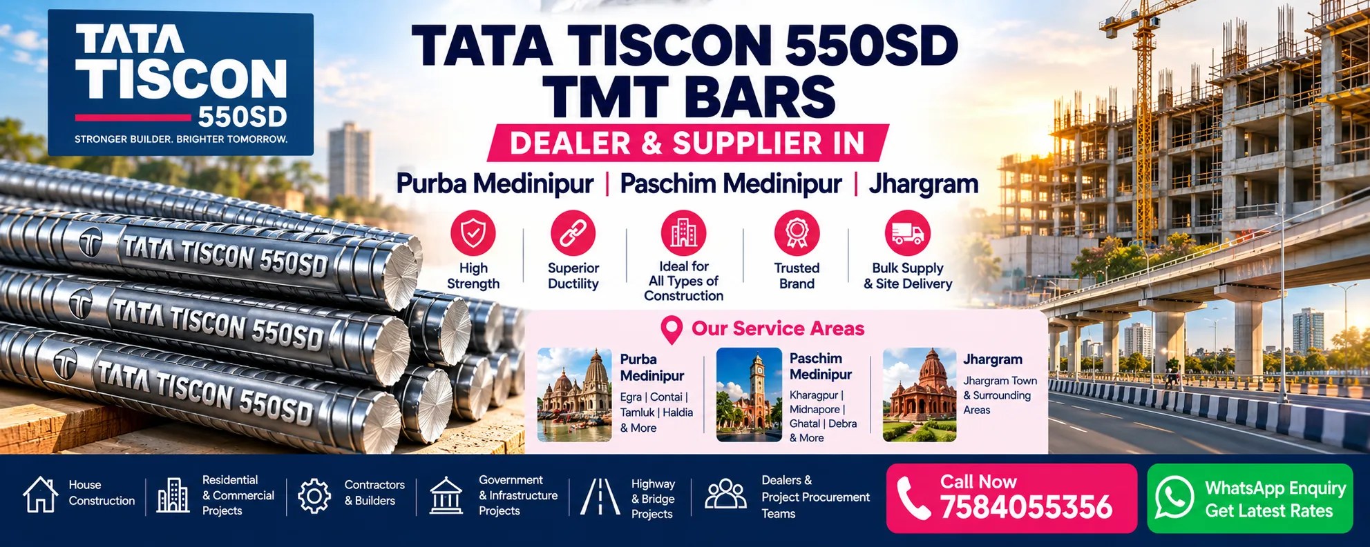 Tata Tiscon 550SD TMT Bar Dealer in Purba Medinipur, Paschim Medinipur & Jhargram