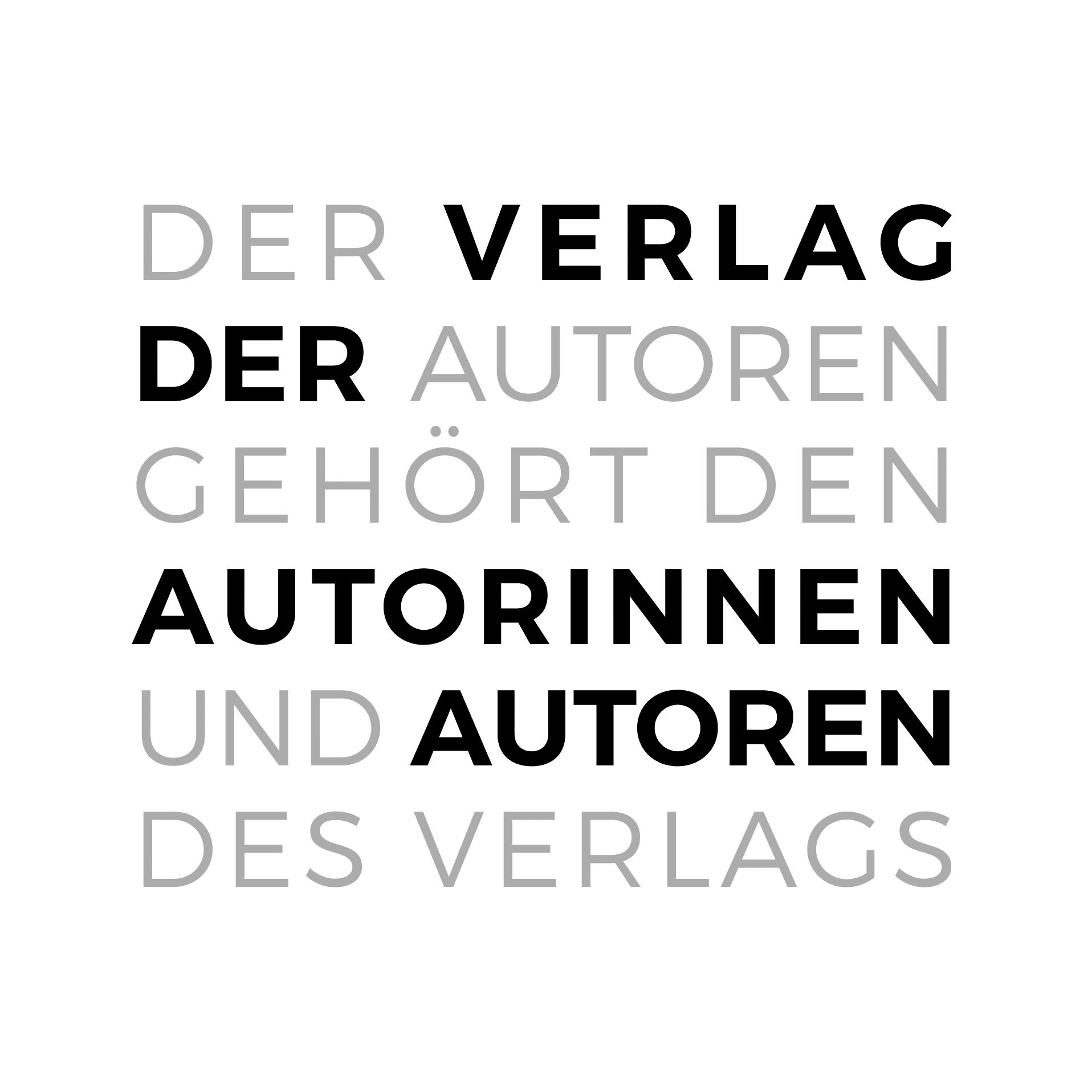 Der Verlag der Autoren gehört den Autorinnen und Autoren des Verlags