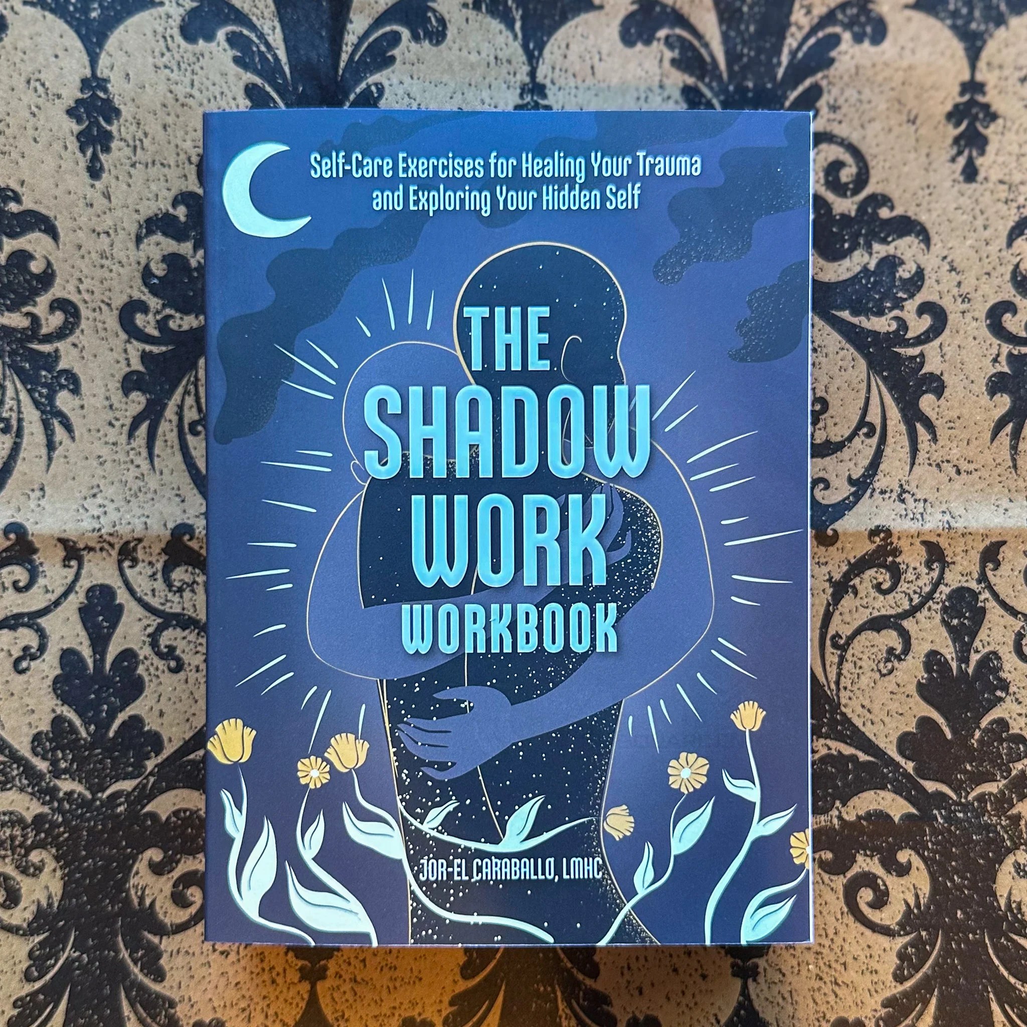 Shadow Work Workbook By Jor El Caraballo Stellalunallc