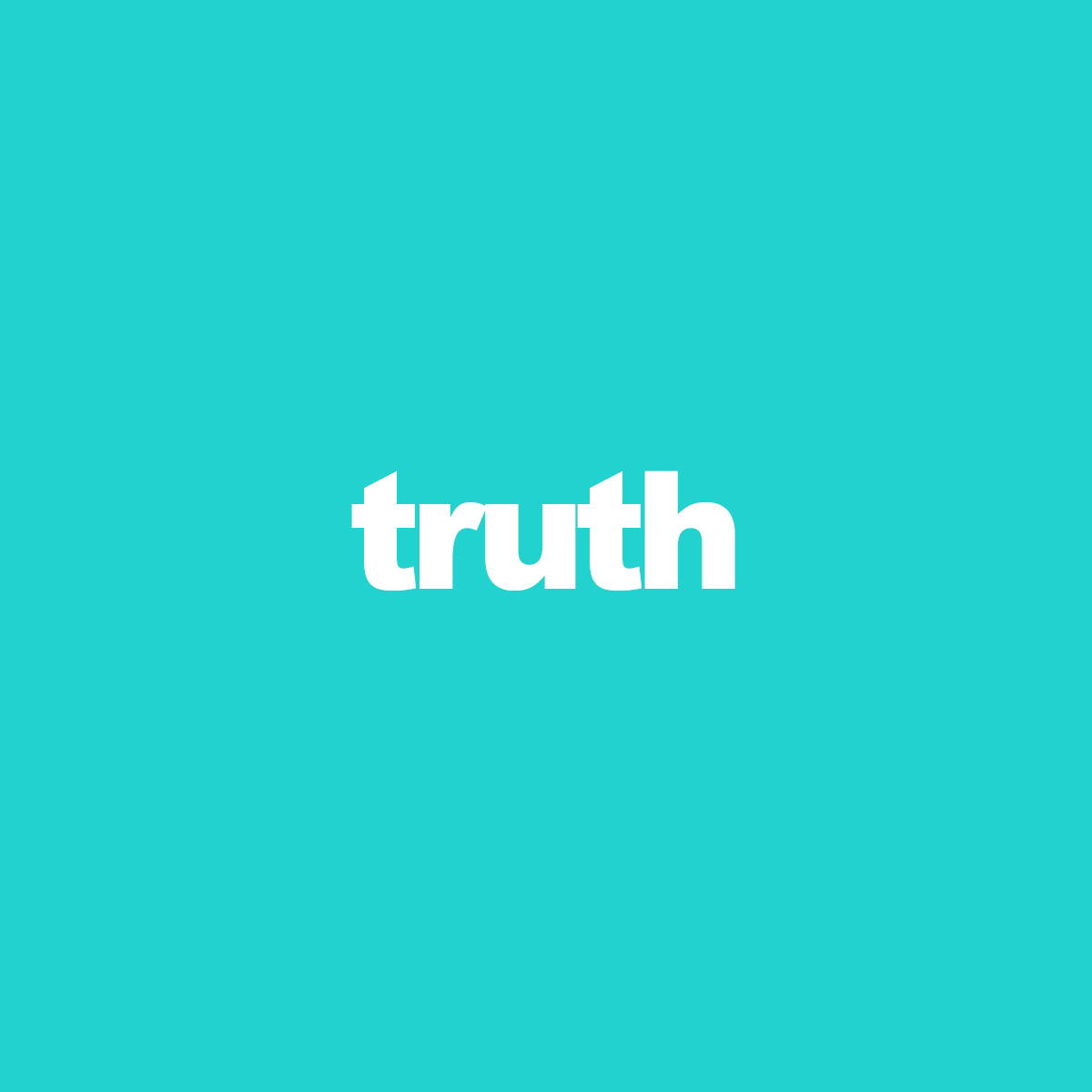 We will honor TRUTH