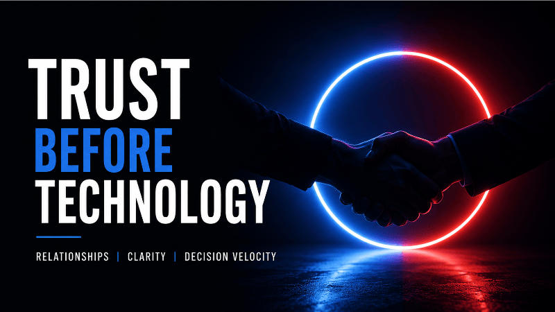 Trust Before Technology