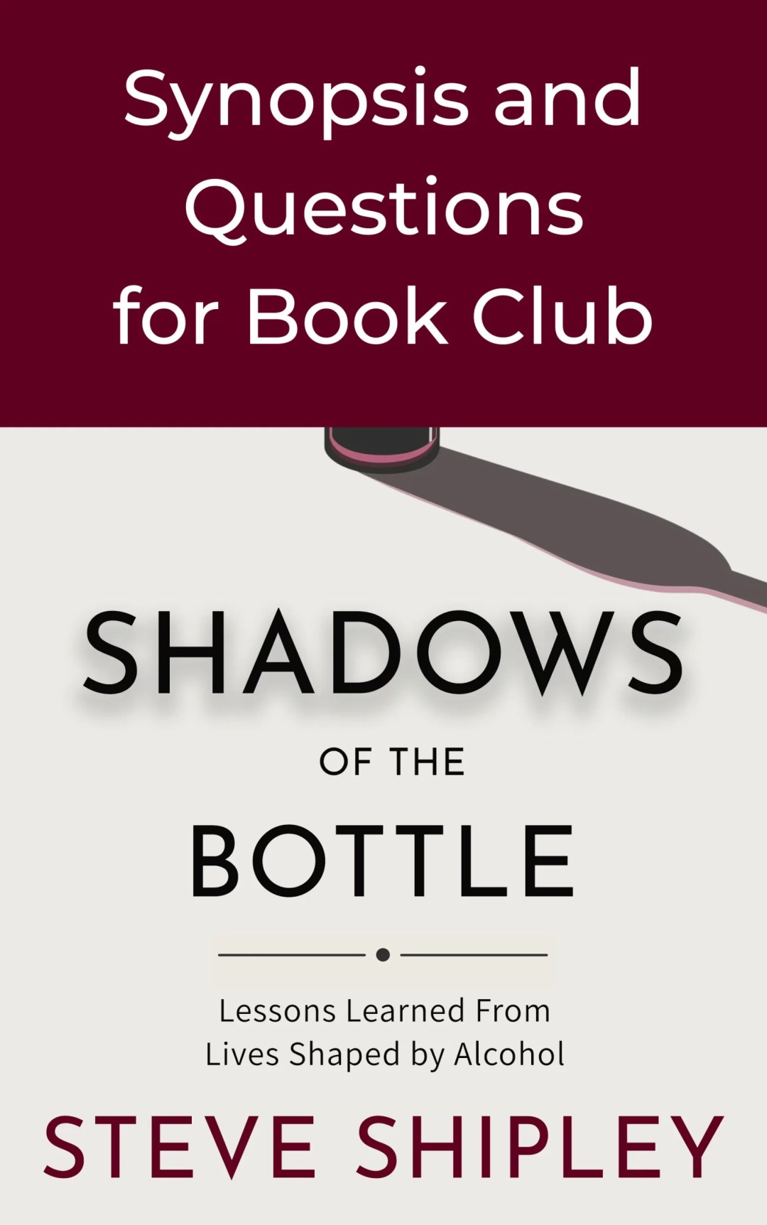 Shadows Book Club Shadows of the Bottle Synopsis and Questions for Book Club