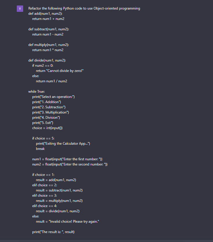 Using chat gpt with prompt Refactor the following Python code to use Object-oriented programming 1