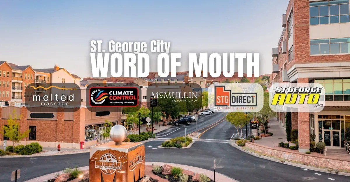 St. George City Word Of Mouth — St. George Direct