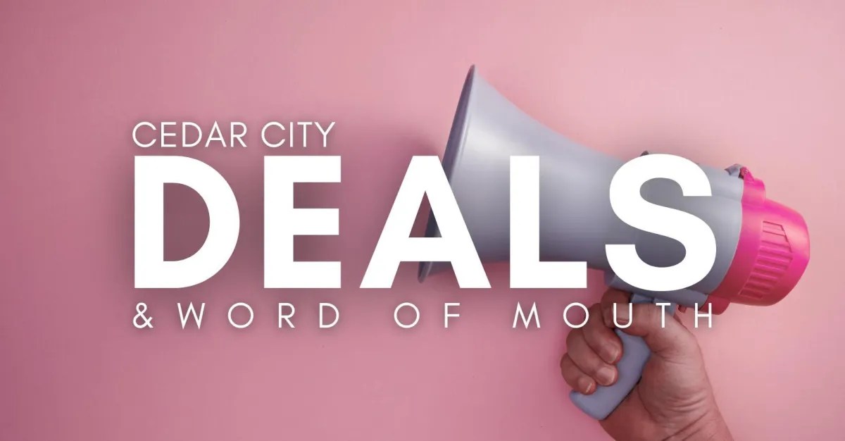 Cedar City Deals And Word Of Mouth — St. George Direct