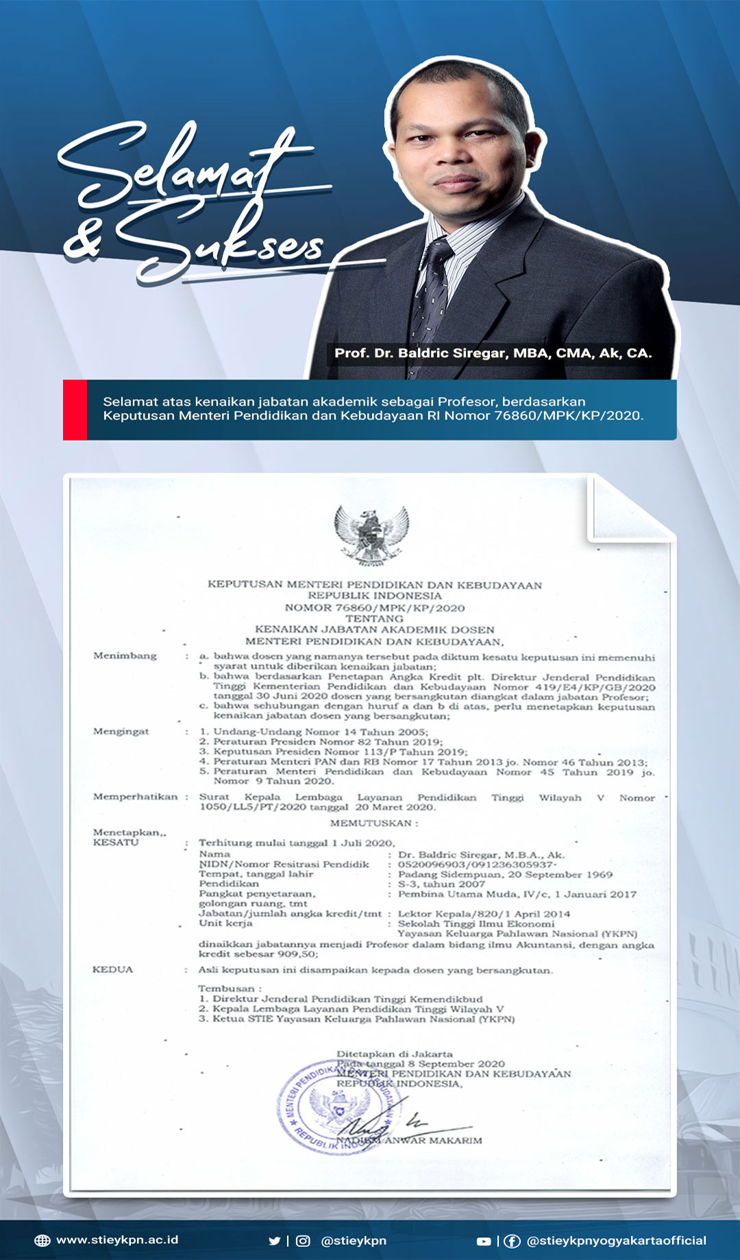 Informasi akuntansi manajemen dikelola dalam suatu sistem, yaitu sistem informasi akuntansi manajemen. Selamat Kepada Prof. Baldric Siregar, Dr, MBA. CMA. Ak, CA.