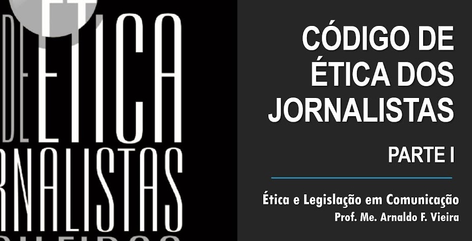 Conheça o Código de Ética dos Jornalistas Brasileiros – STN – Sistema ...