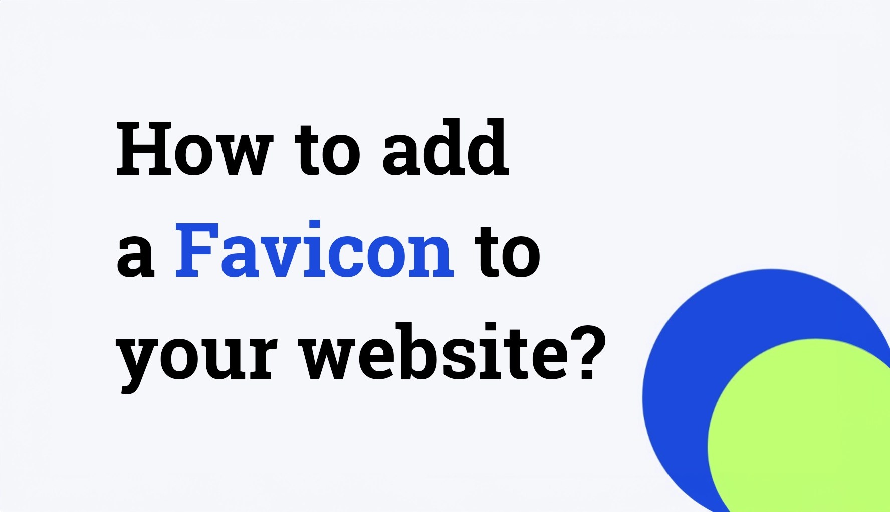 How To Add A Favicon To Your Website? - Konigle Help Centre