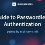 Guide To Passwordless Authentication - Indie Hackers