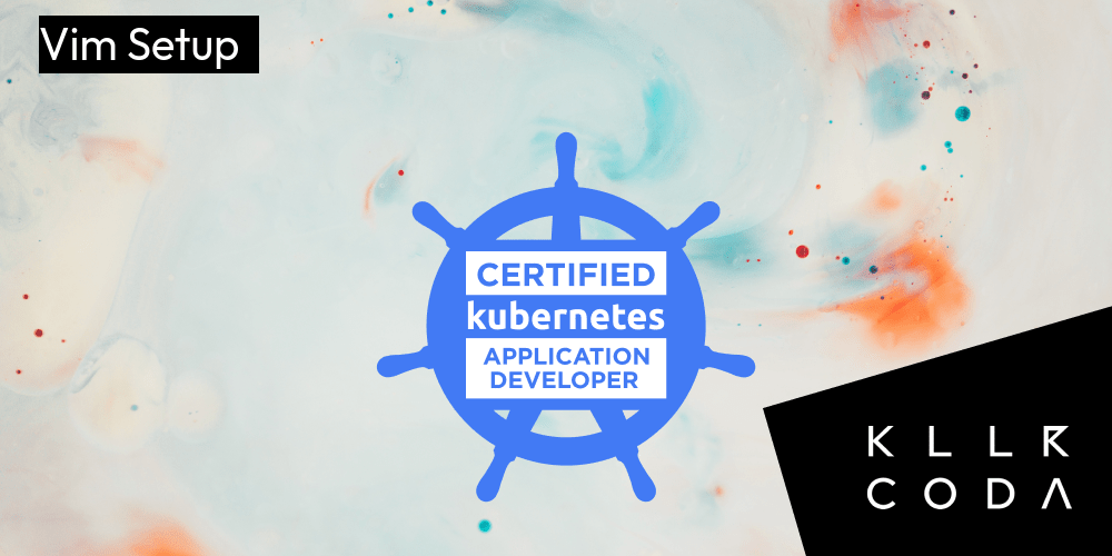 Vim Setup Killer Shell Ckad Killercoda