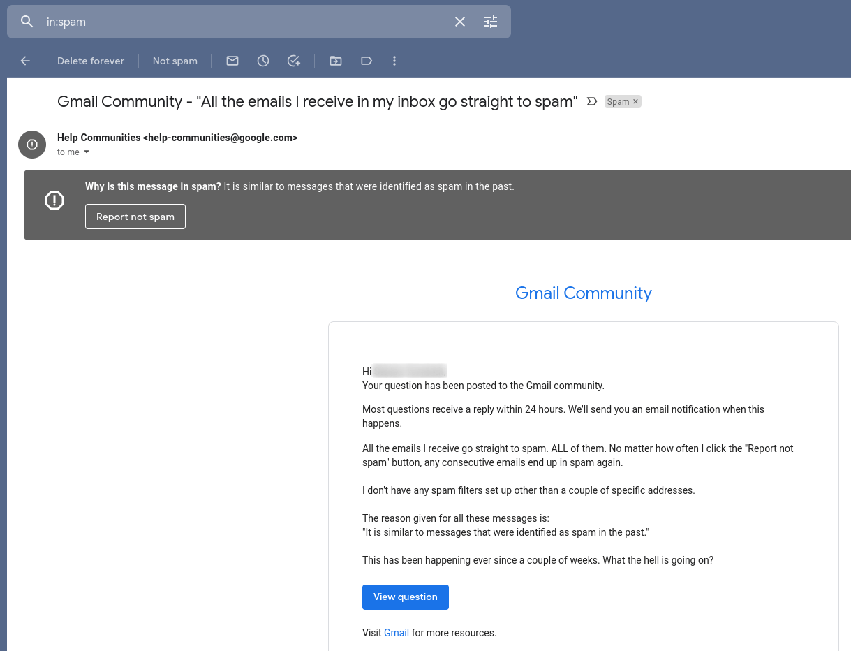 An email address is virtually essential for communicating these days. All The Emails I Receive In My Inbox Go Straight To Spam Gmail Community