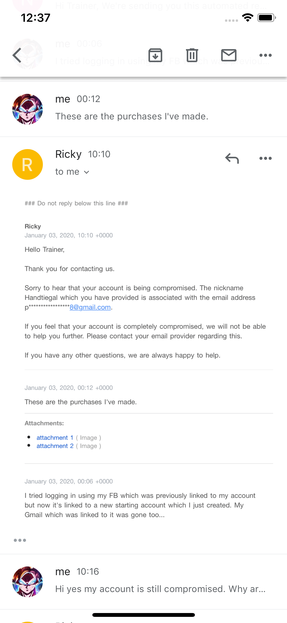 He has an android phone (s6) why is this happening? Hello My Pokemon Go Account Has Been Compromised But Niantic Said To Contact My Email Provider Google Account Community