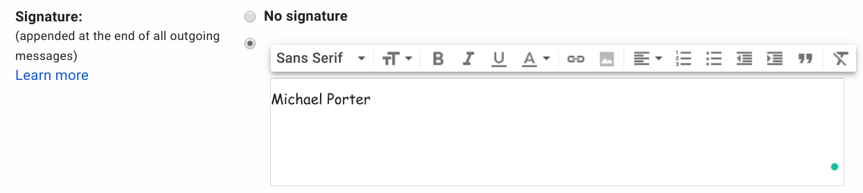 Most email servers can be configured to append email signatures to all outgoing mail as well. Why Is My Signature Not Inserted Into My Email Drafts Gmail Community