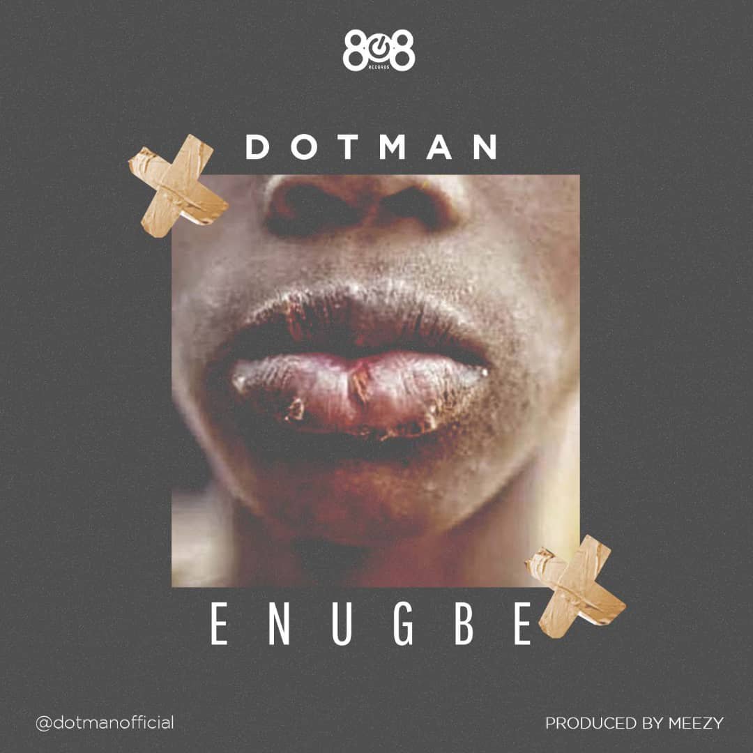 Dotman Enugbe Prod By Meezy Download Mp3 3 50mb Waploaded Read or print original get em' jeezy lyrics 2020 updated! waploaded