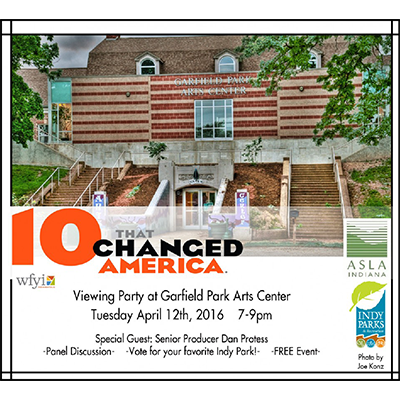 "10 Parks that Changed America" Viewing Party, Indianapolis