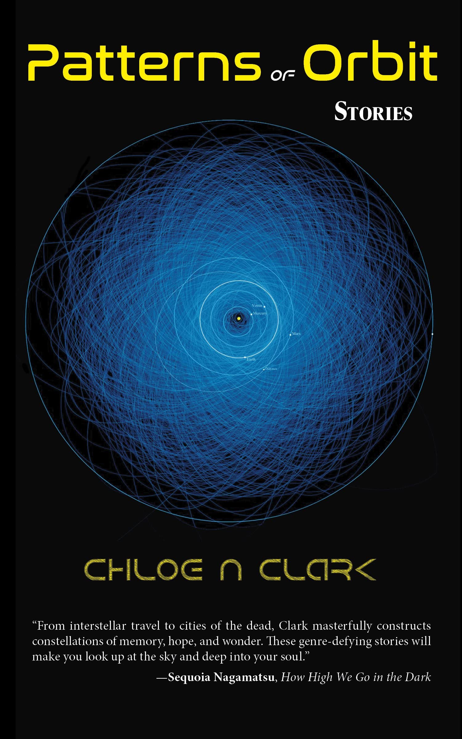 Strange Horizons - Patterns of Orbit by Chloe N. Clark By Nicole E. Beck