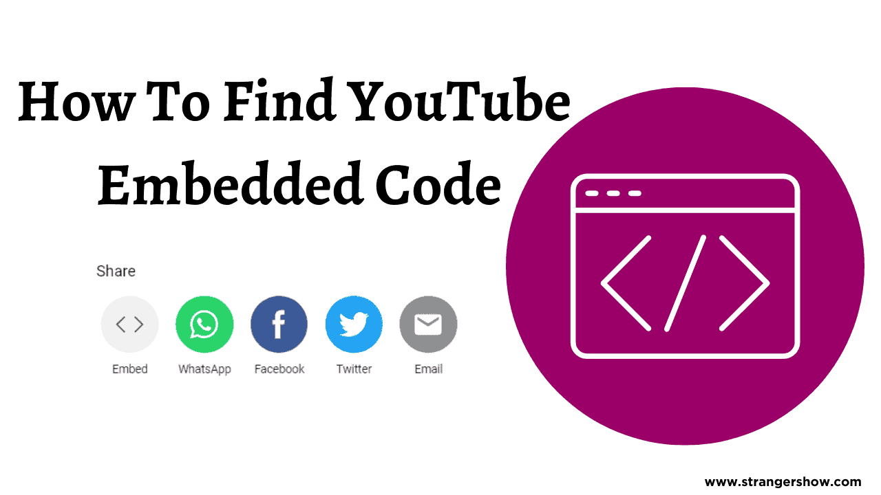 How To Find YouTube Embed Code