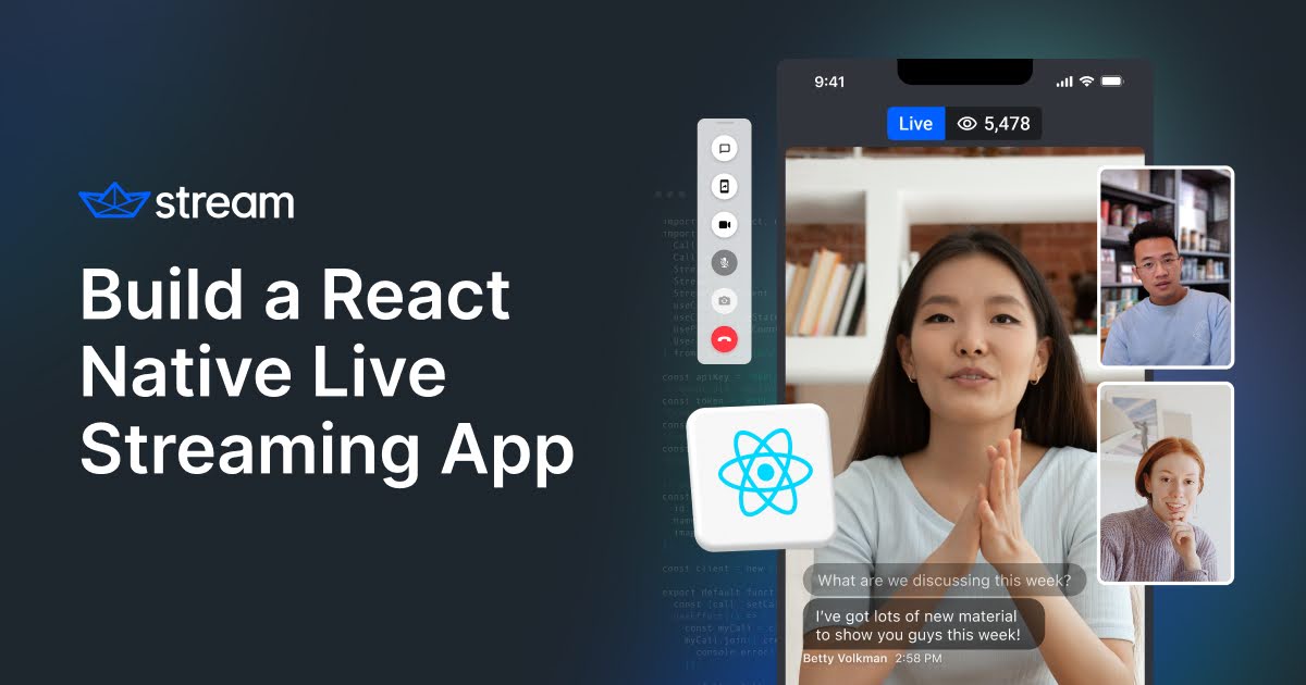 Build A React Native Livestreaming App: A Step-by-Step Guide