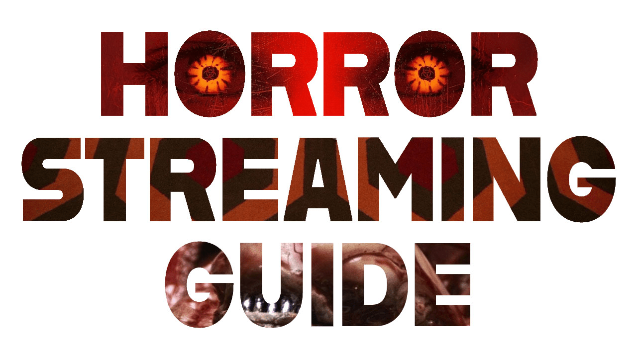 horror streaming guide