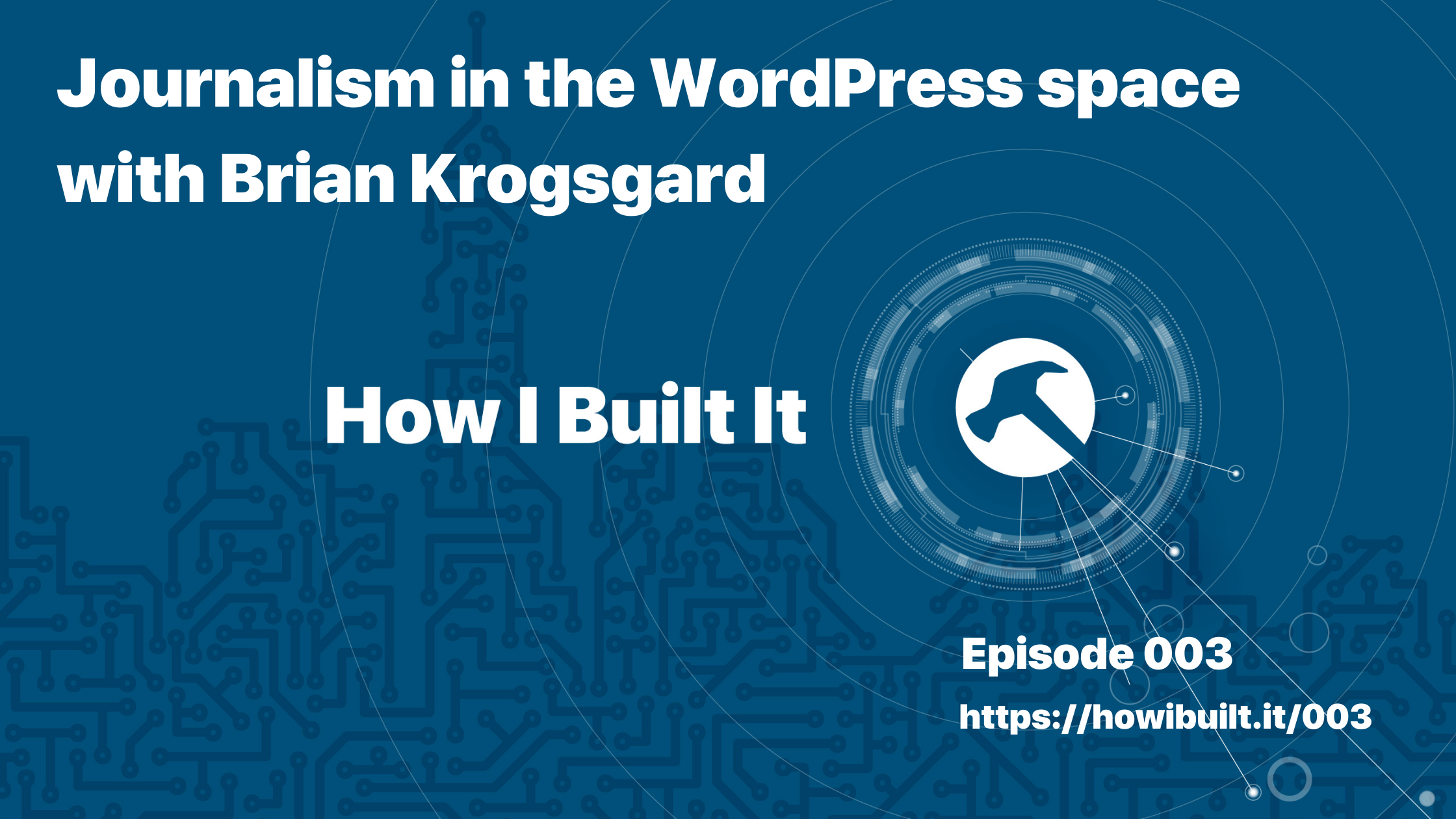 Journalism in the WordPress space with Brian Krogsgard