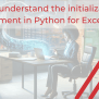 How To Understand The Initialization Environment In Python For Excel ...