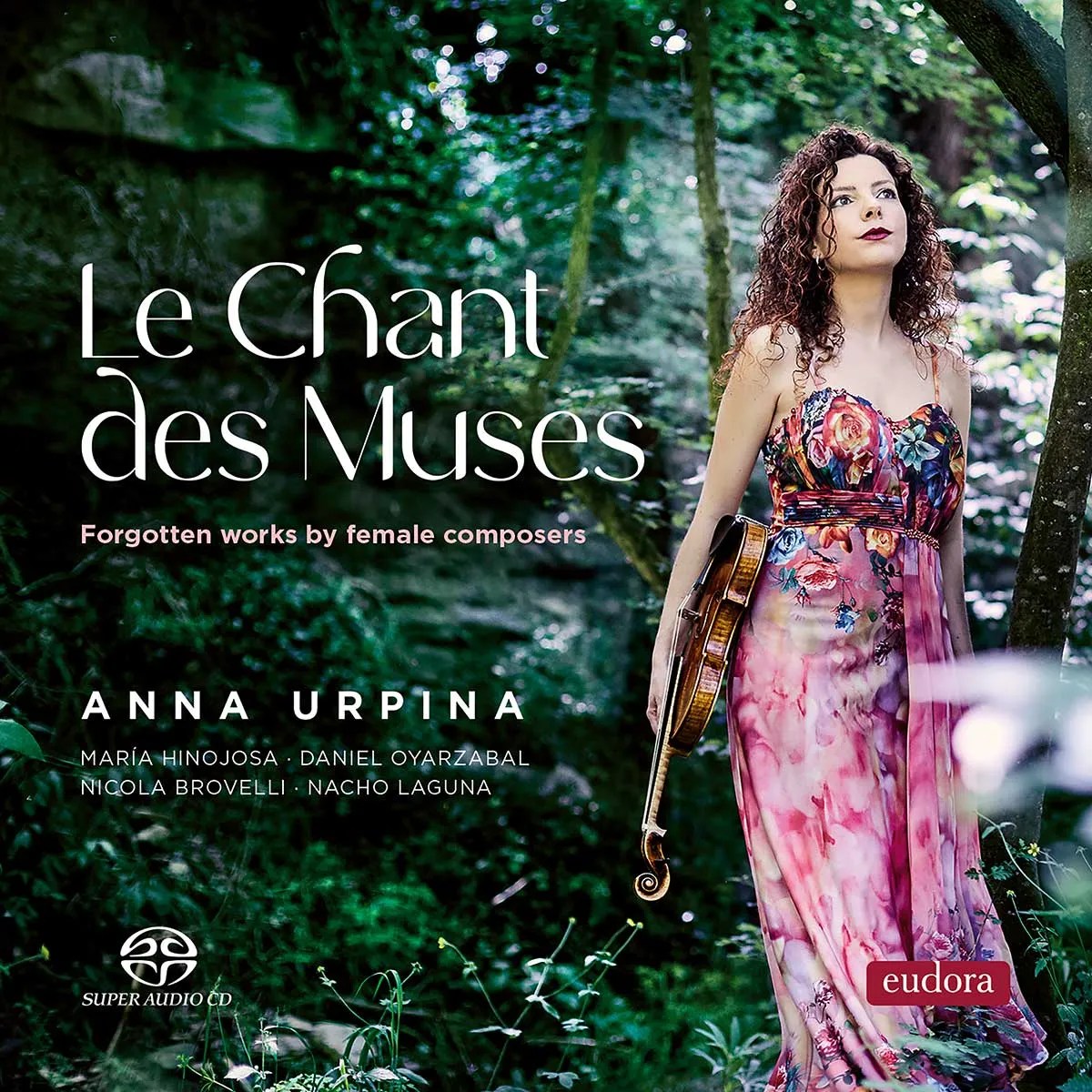 Review: On 'Le Chant des Muses', Violinist Anna Urpina Puts Review: On 'Le Chant des Muses', Violinist Anna Urpina Puts