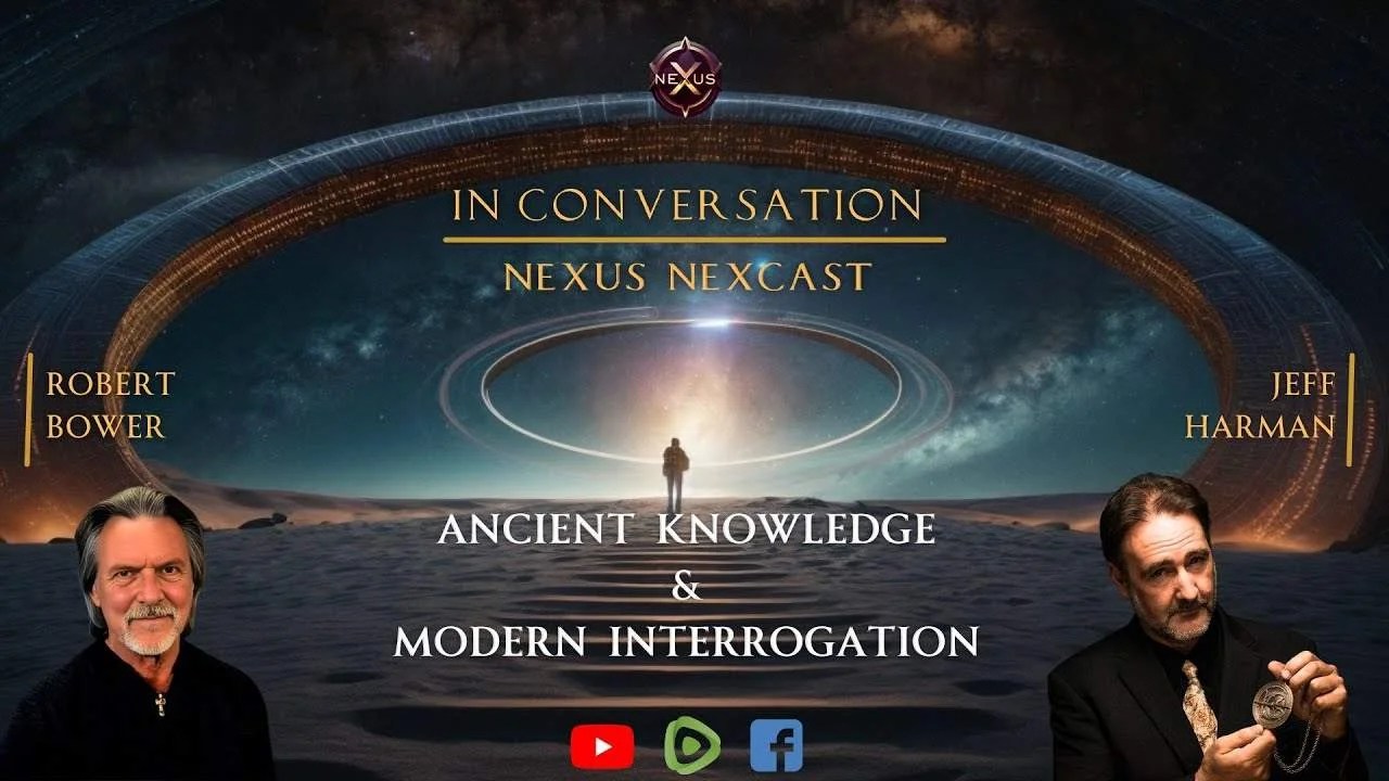In Conversation – Jeff Harman & Robert Bower – Ancient Knowledge, Modern Interrogation