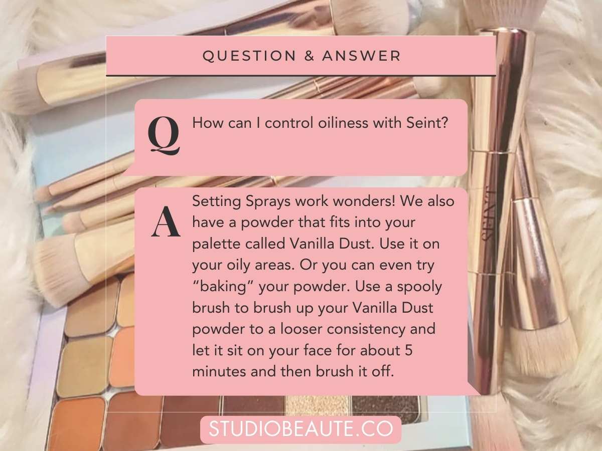 seint frequently asked question makeup is greasy or oily