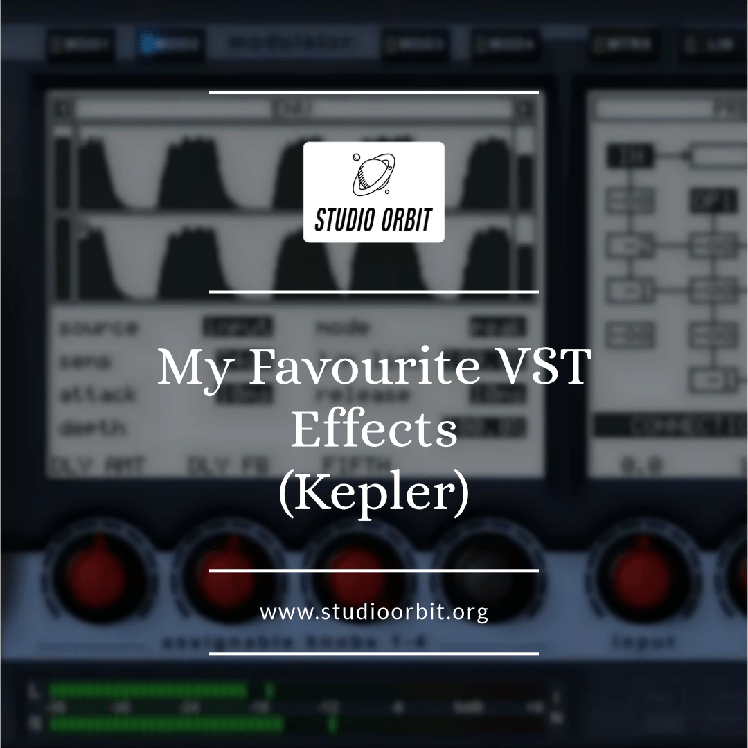 My Favourite VST Effects