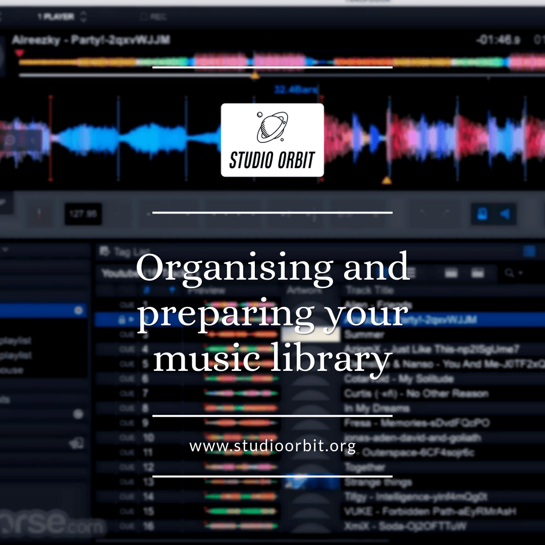 Organising and preparing your music library