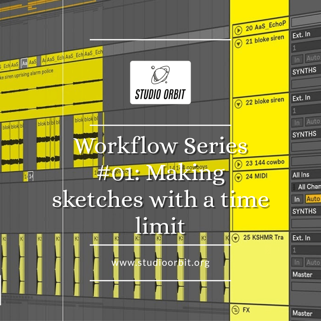Workflow Series 01# - Making sketches with a time limit