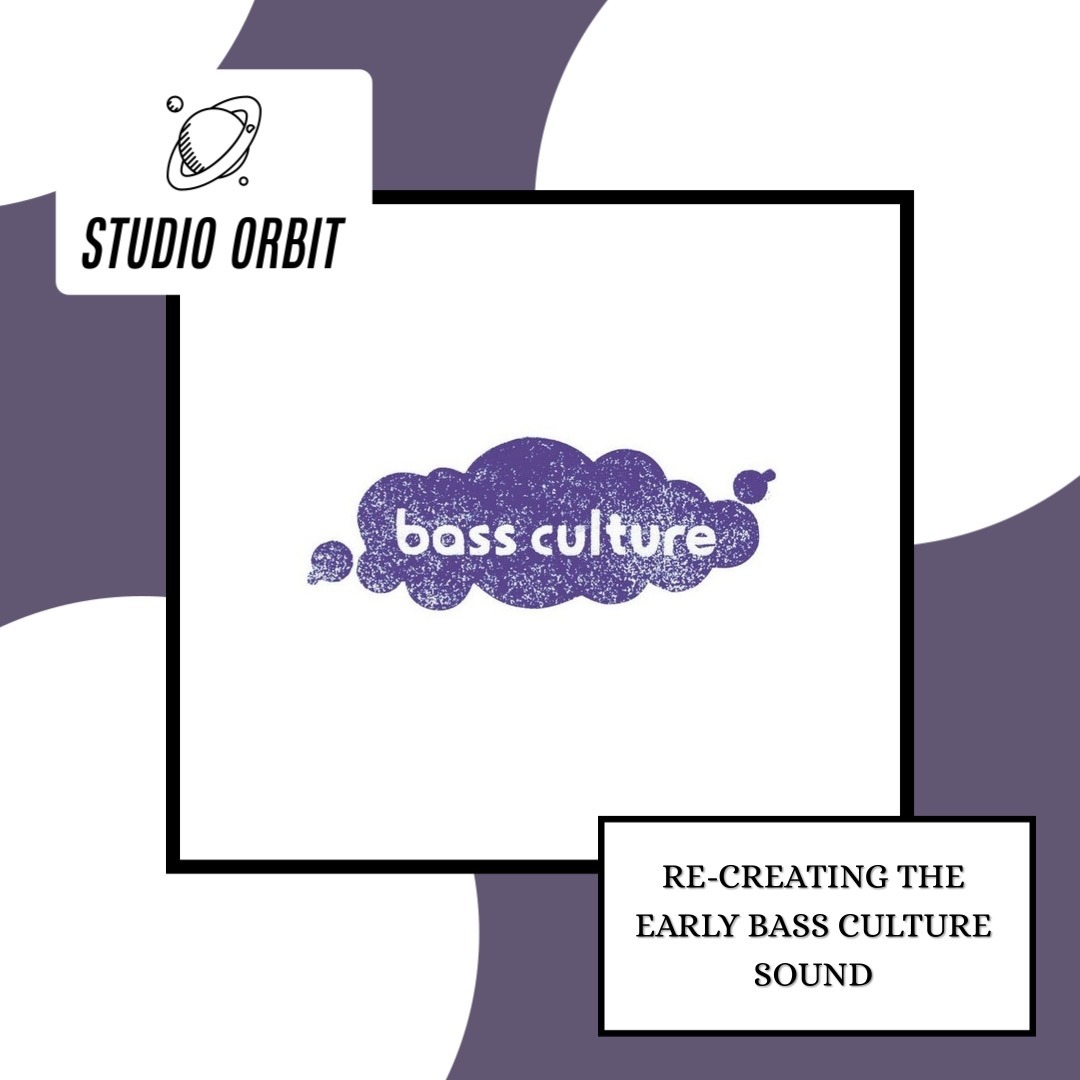 Re-creating the early Bass Culture sound