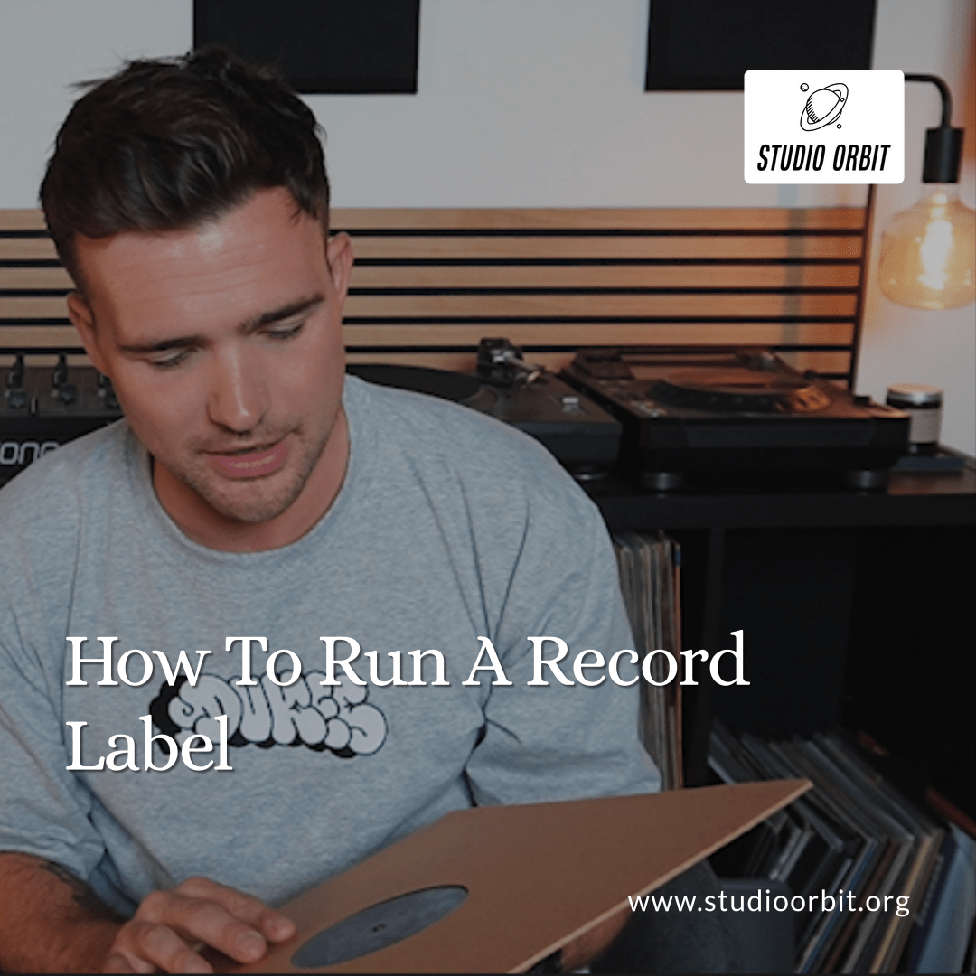 How To Run A Record Label
