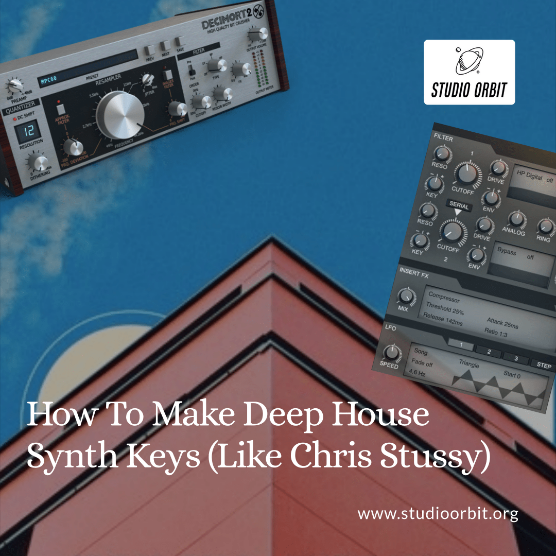 How To Make Deep House Keys (Like Chris Stussy)