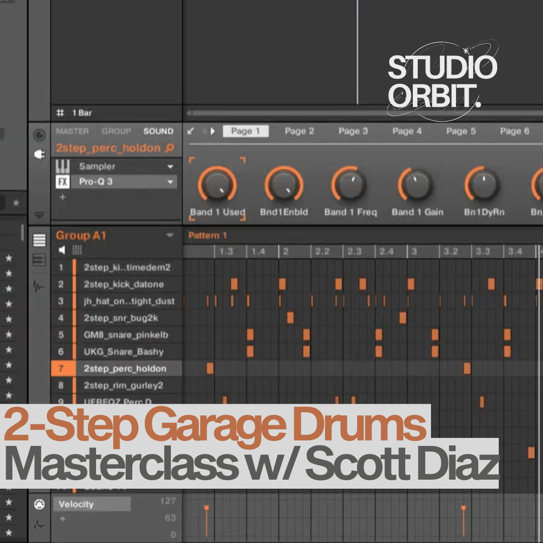 2-Step Garage Drums Masterclass w/ Scott Diaz