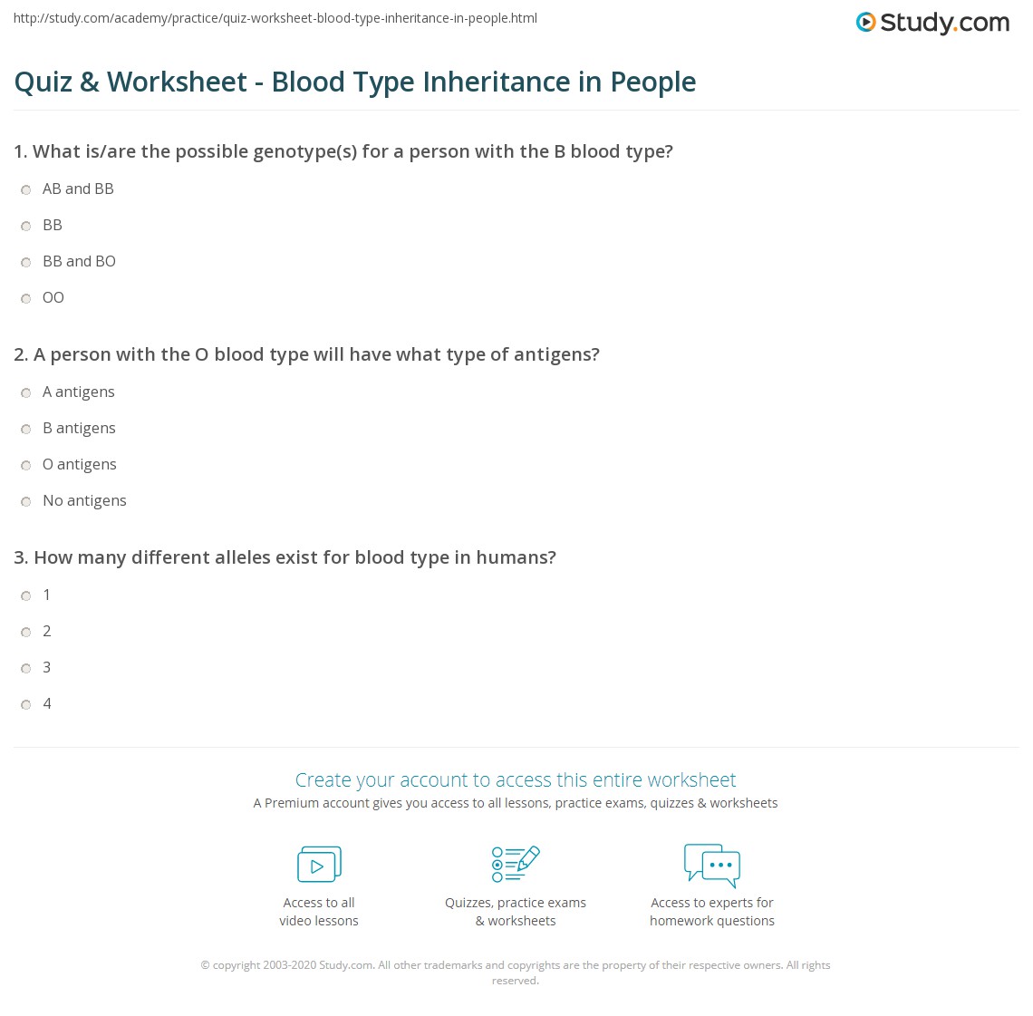 This depends on the presence of certain antigens on yo. Quiz Worksheet Blood Type Inheritance In People Study Com