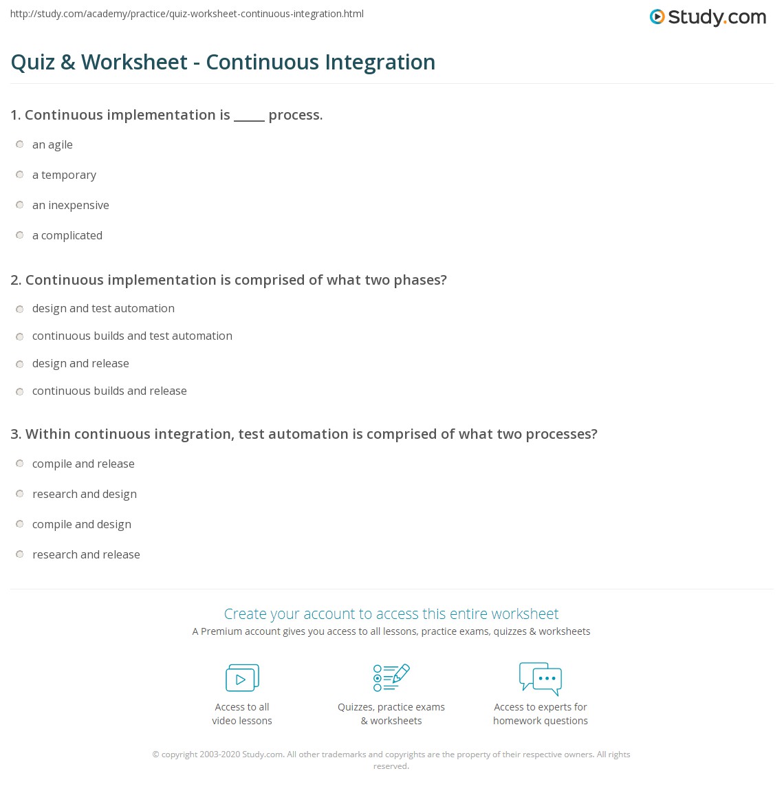 Quiz Worksheet Continuous Integration Study Candidates can practice with these exercise questions.