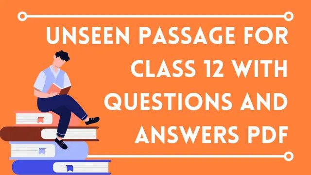 Unseen Passage For Class 12 With Questions And Answers PDF