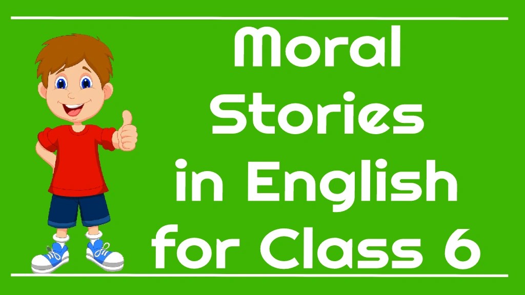 Moral Stories in English for Class 6