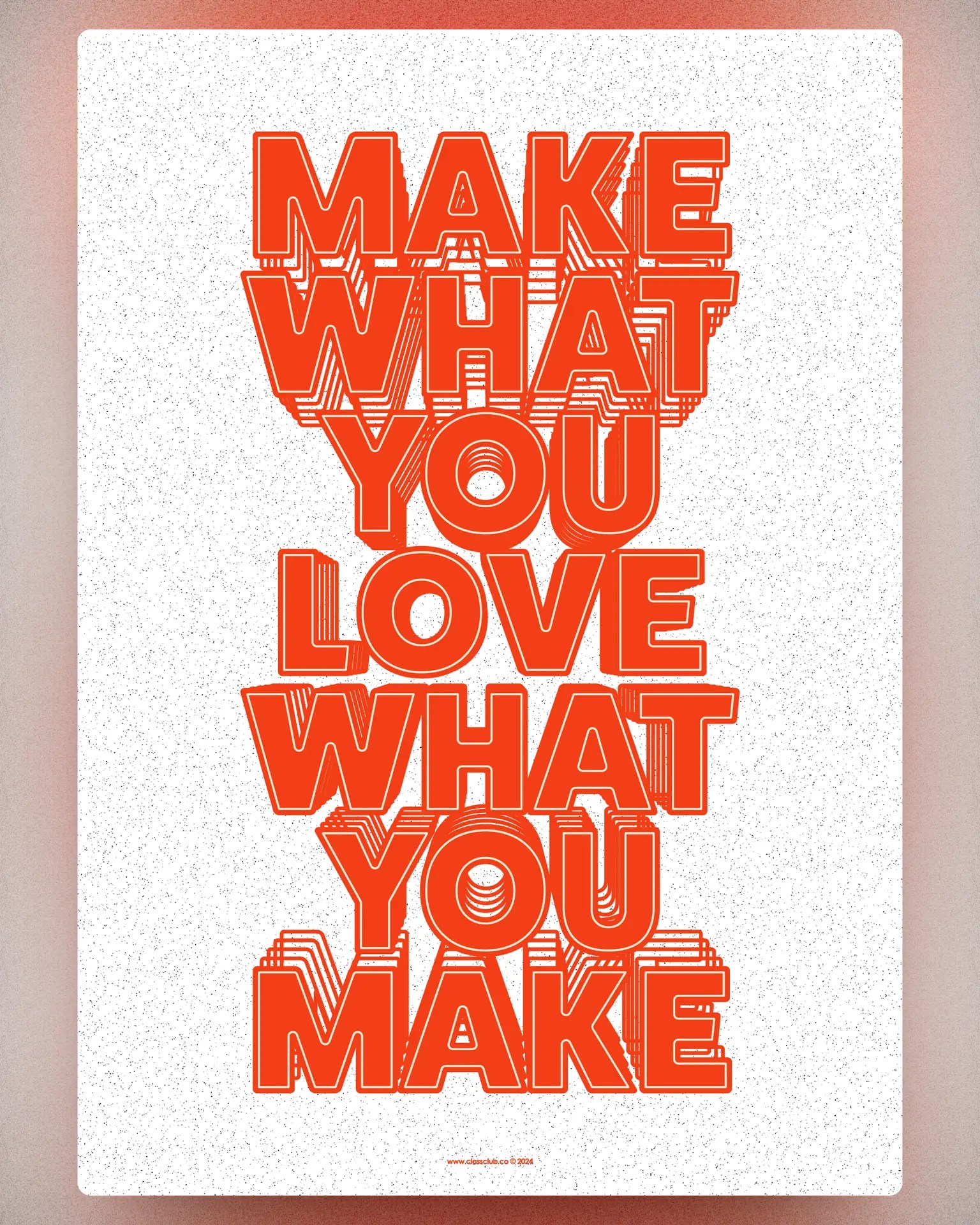Love what you make poster pack